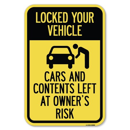 Signmission Safety Sign, 12 in Height, Aluminum, 23880 A-1218-23880